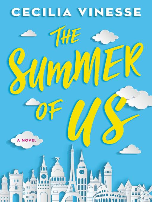 Title details for The Summer of Us by Cecilia Vinesse - Available